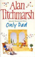 Cover: 9780743478465 | Only Dad | Alan Titchmarsh | Taschenbuch | Kartoniert / Broschiert