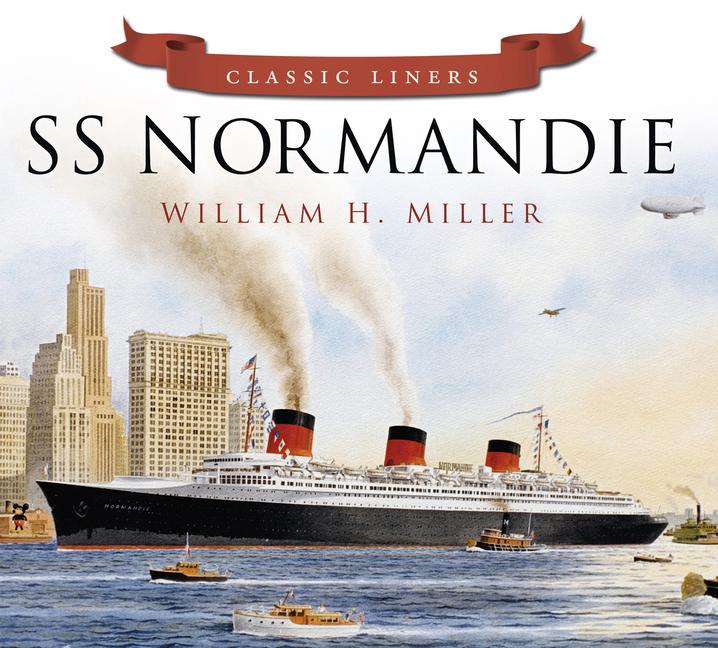 Cover: 9780752488080 | SS Normandie | William H Miller | Taschenbuch | Englisch | 2013