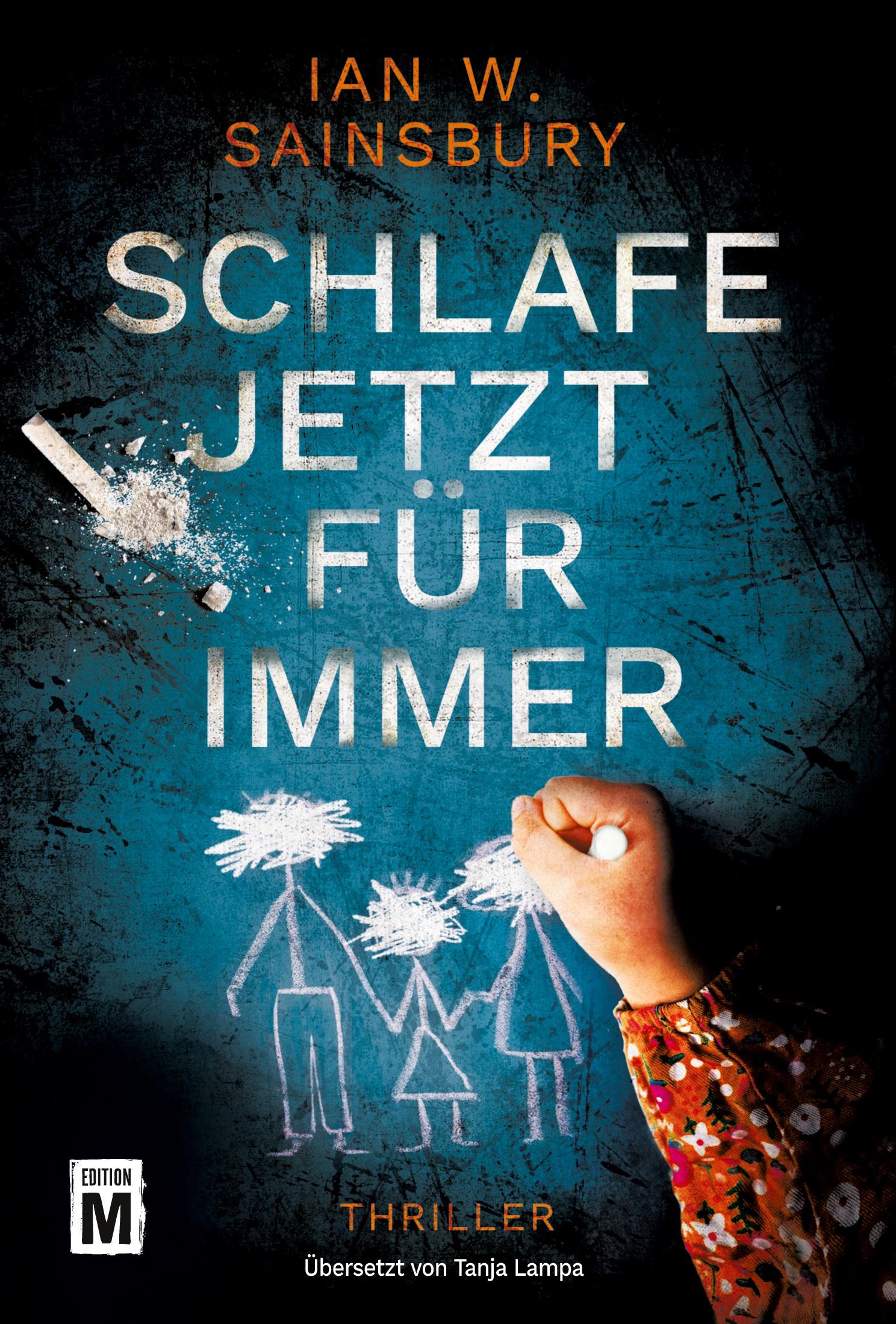 Cover: 9782496705218 | Schlafe jetzt für immer | Ian W. Sainsbury | Taschenbuch | 314 S.