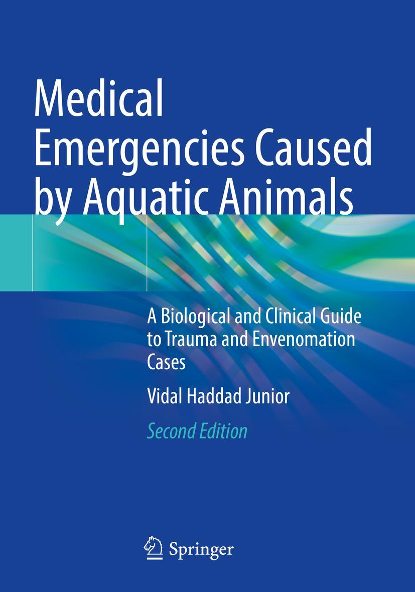 Cover: 9783030722524 | Medical Emergencies Caused by Aquatic Animals | Vidal Haddad Junior