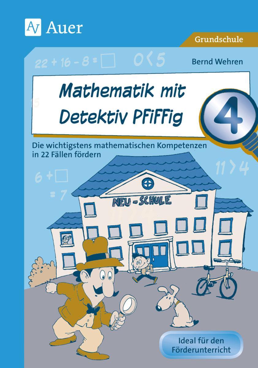 Cover: 9783403075233 | Mathematik mit Detektiv Pfiffig Klasse 4 | Bernd Wehren | Broschüre