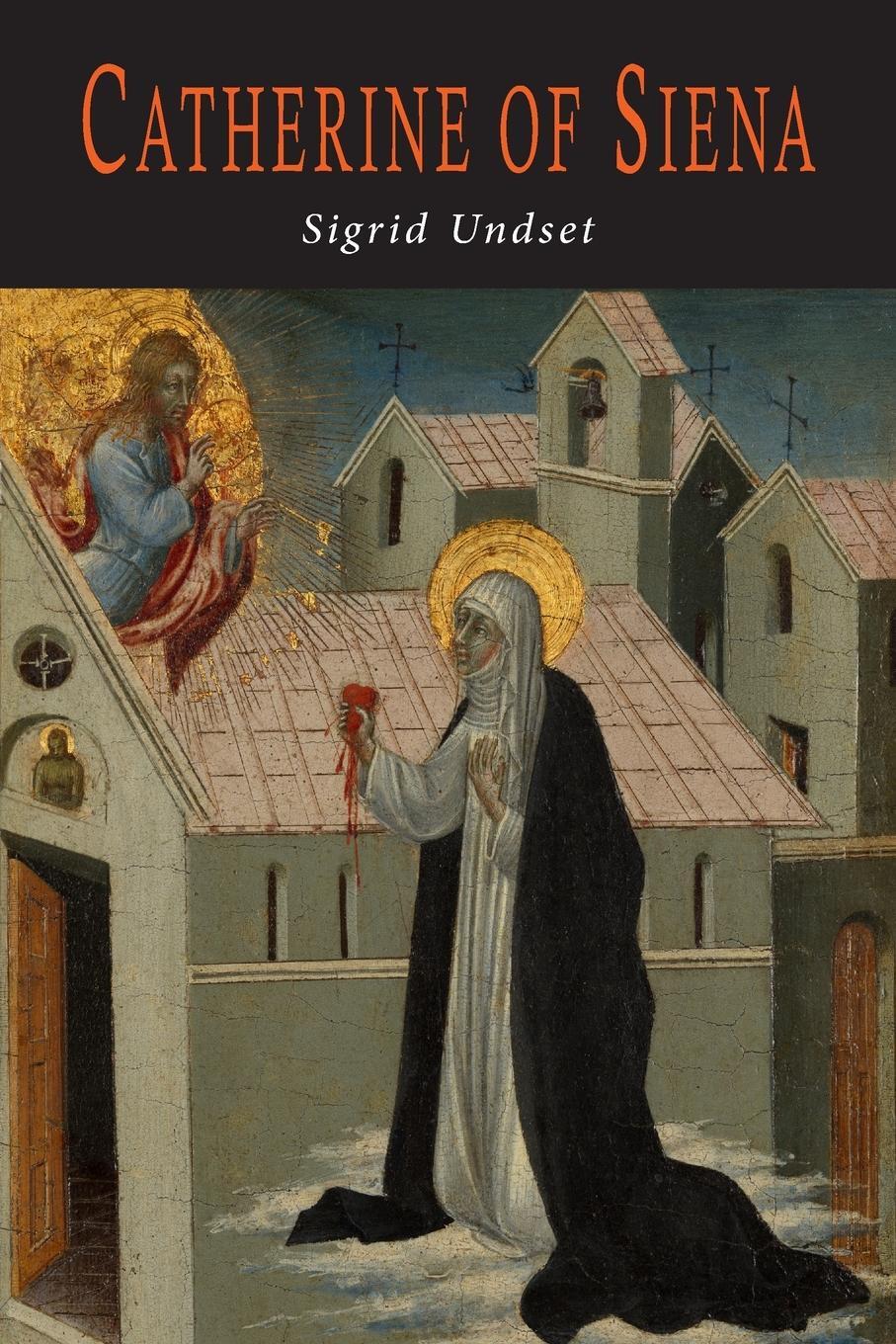 Cover: 9781684225590 | Catherine of Siena | Sigrid Undset | Taschenbuch | Paperback | 2021