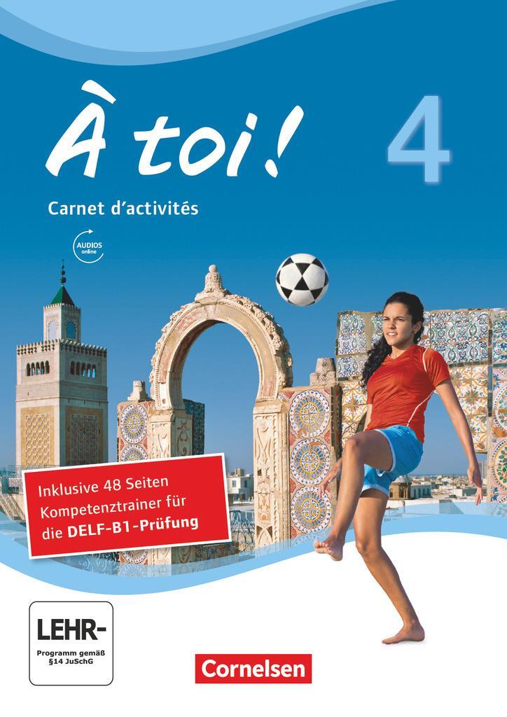 Cover: 9783060203086 | À toi ! Band 4 - Carnet d'activités mit Audio-Materialien und...