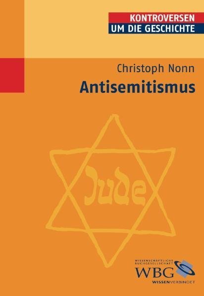 Cover: 9783534200856 | Antisemitismus | Christoph Nonn | Taschenbuch | VIII | Deutsch | 2008