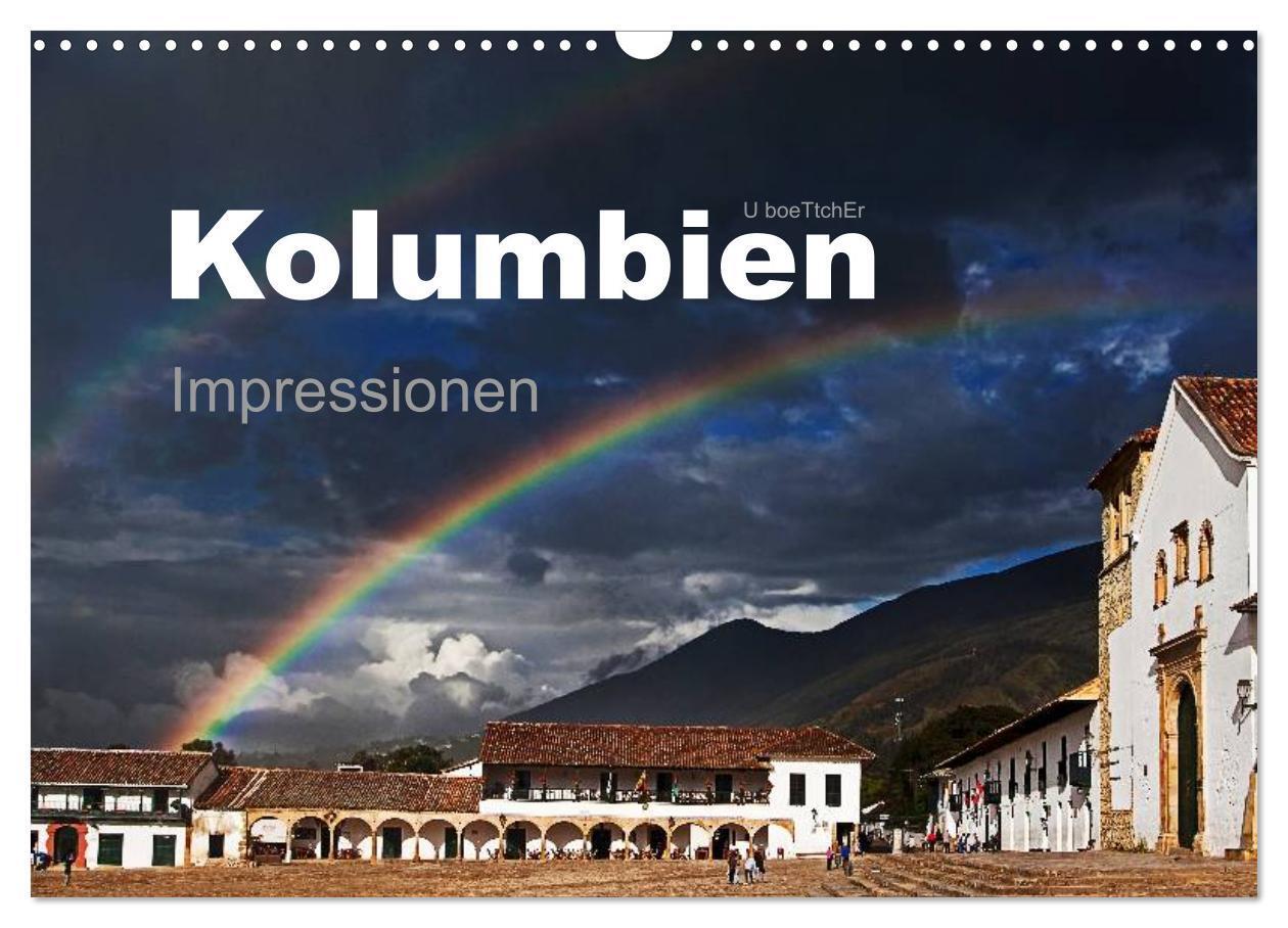 Cover: 9783435666478 | Kolumbien Impressionen (Wandkalender 2025 DIN A3 quer), CALVENDO...