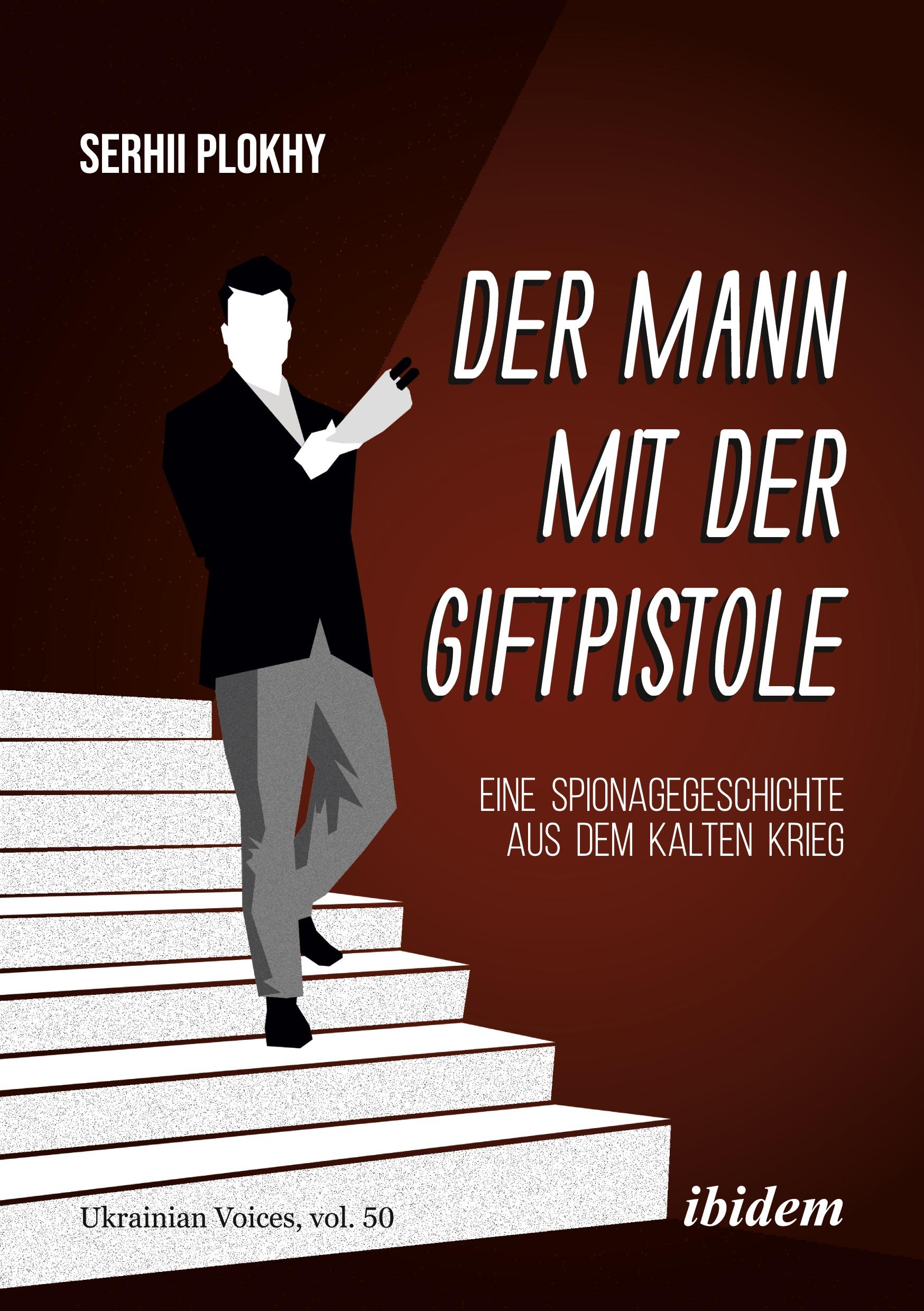 Cover: 9783838217895 | Der Mann mit der Giftpistole | Serhii Plokhy | Taschenbuch | Paperback