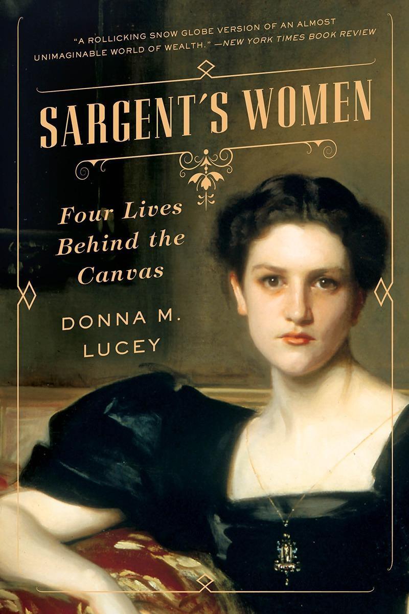 Cover: 9780393356168 | Sargent's Women: Four Lives Behind the Canvas | Donna M. Lucey | Buch