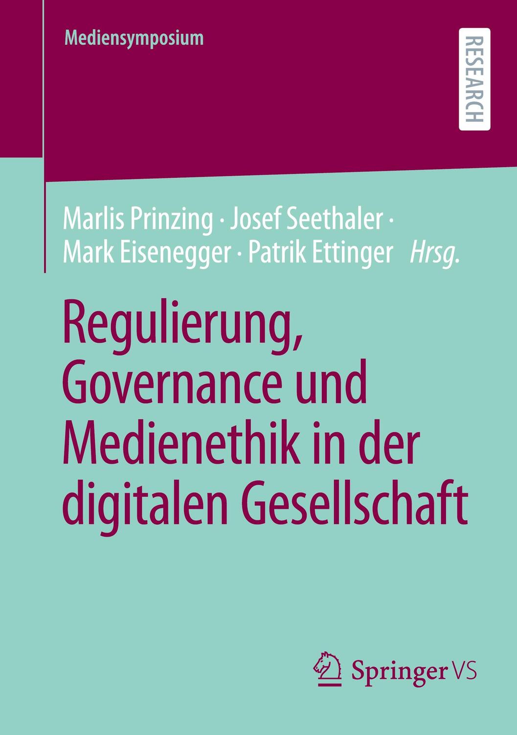 Cover: 9783658424770 | Regulierung, Governance und Medienethik in der digitalen Gesellschaft