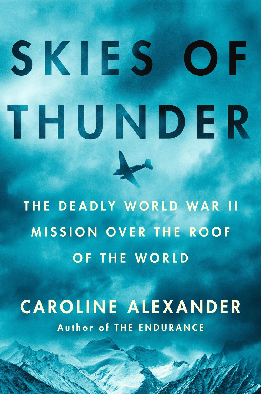 Cover: 9781984879233 | Skies of Thunder | Caroline Alexander | Buch | Englisch | 2024