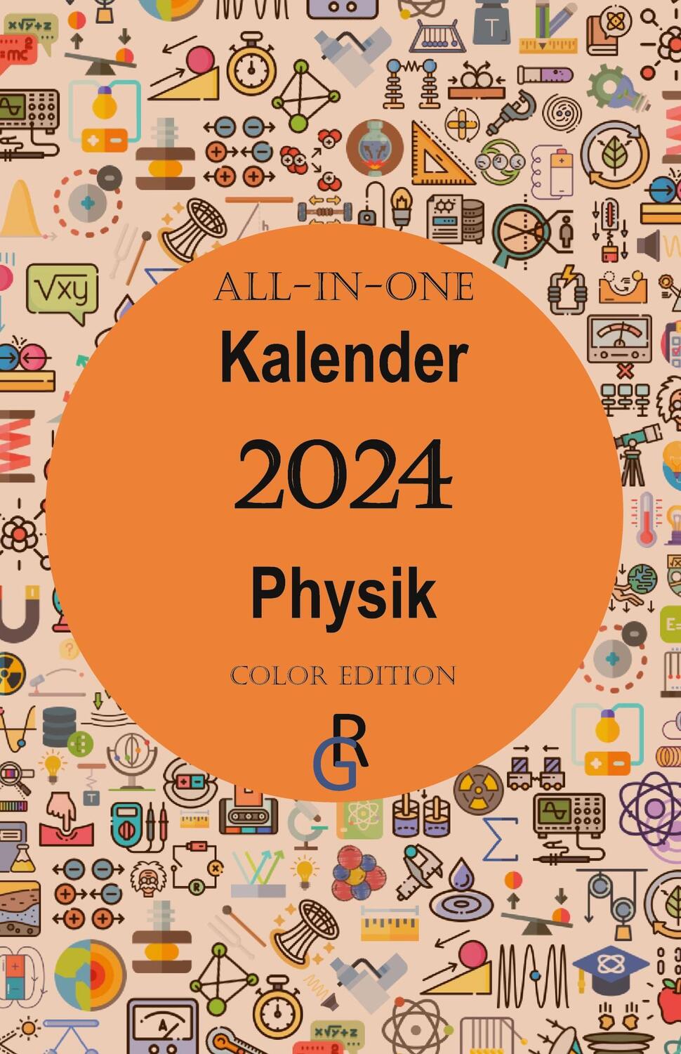Cover: 9783988830661 | All-In-One Kalender Physik | Redaktion Gröls-Verlag | Buch | 156 S.