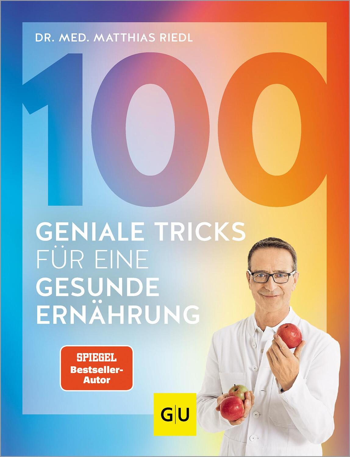 Cover: 9783833892158 | 100 geniale Tricks für eine gesunde Ernährung | Matthias Riedl | Buch