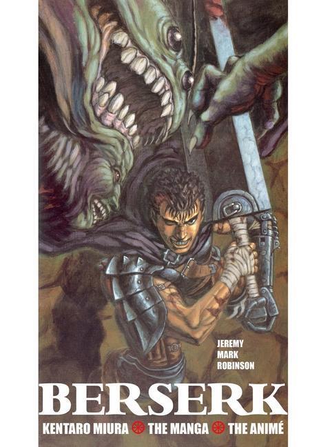 Cover: 9781861718426 | Berserk | Kentaro Miura: The Manga and the Anime | Robinson | Buch