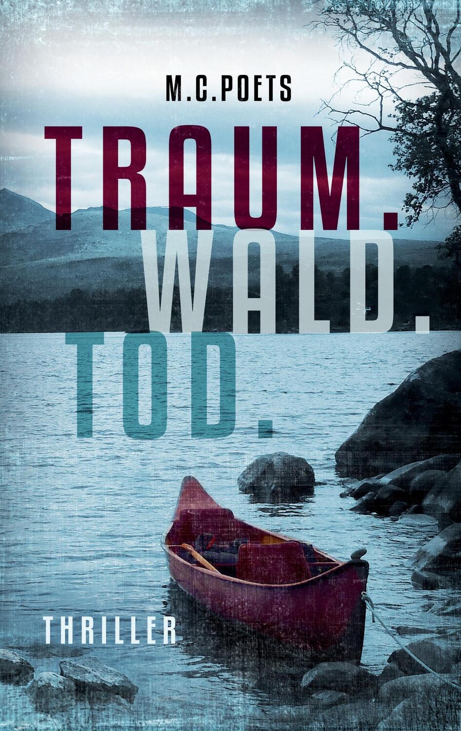 Cover: 9783739229799 | Traum. Wald. Tod. | M. C. Poets | Taschenbuch | Paperback | Deutsch