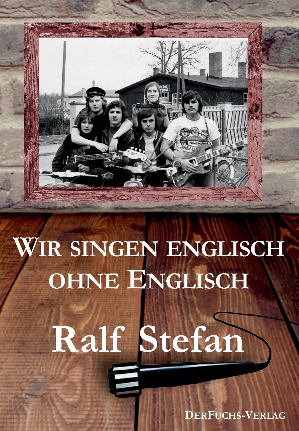 Cover: 9783945858288 | Wir singen englisch ohne Englisch | Ralf Stefan | Taschenbuch | 324 S.