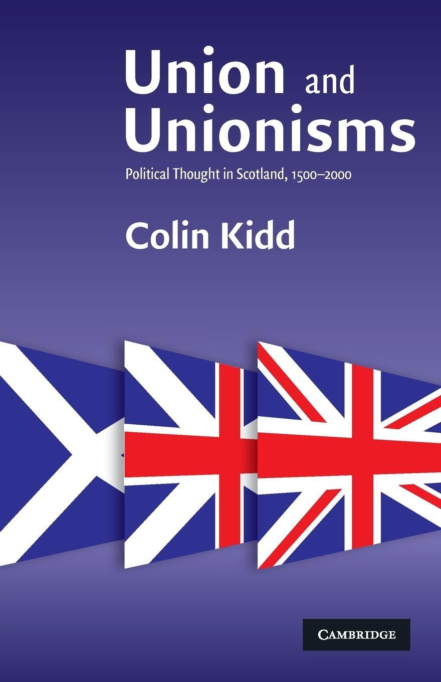 Cover: 9780521706803 | Union and Unionisms | Colin Kidd | Taschenbuch | Paperback | Englisch
