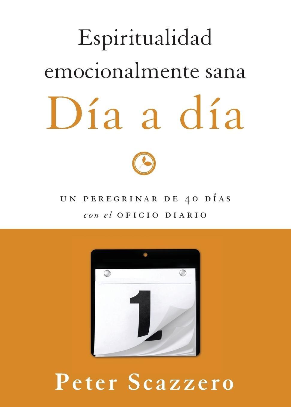 Cover: 9780829763676 | Espiritualidad emocionalmente sana - Día a día | Peter Scazzero | Buch