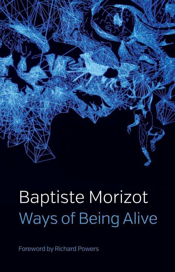 Cover: 9781509547210 | Ways of Being Alive | Baptiste Morizot | Taschenbuch | 290 S. | 2022