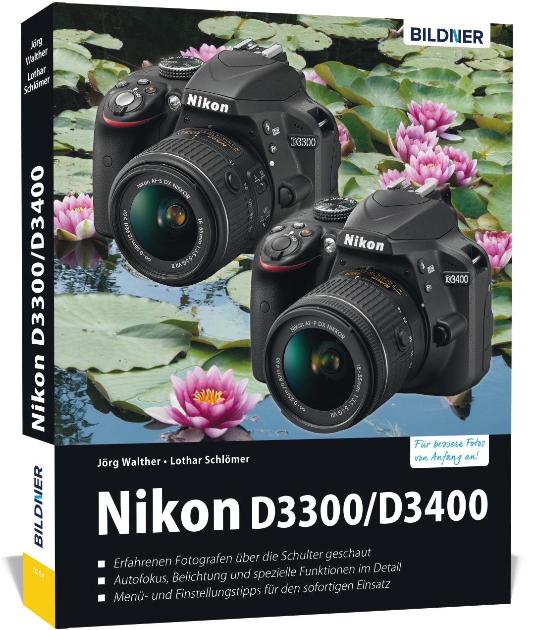 Cover: 9783832802394 | Nikon D3300 / D3400 | Für bessere Fotos von Anfang an! | Buch | 356 S.