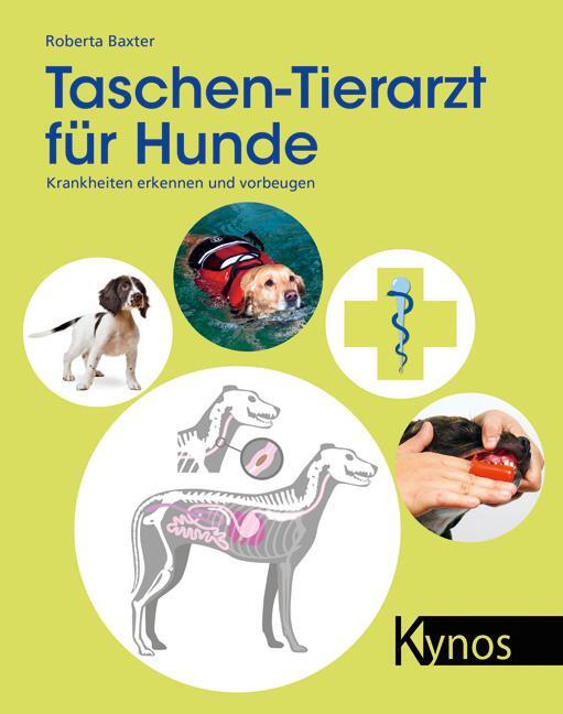 Cover: 9783954640249 | Taschen-Tierarzt für Hunde | Krankheiten erkennen und vorbeugen | Buch