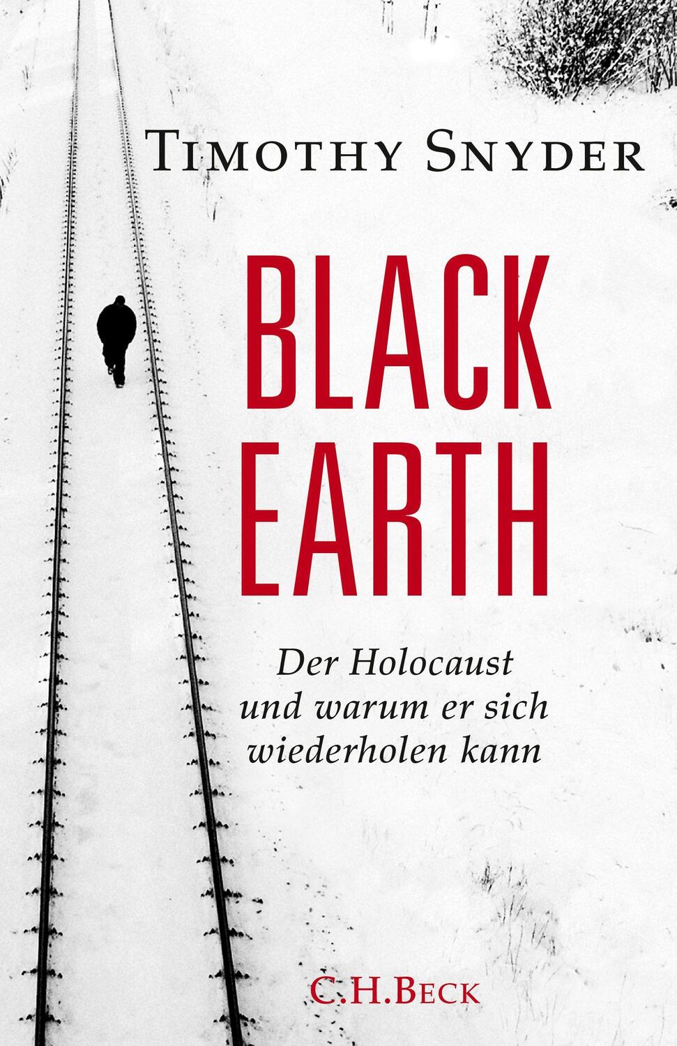 Cover: 9783406684142 | Black Earth | Der Holocaust und warum er sich wiederholen kann | Buch