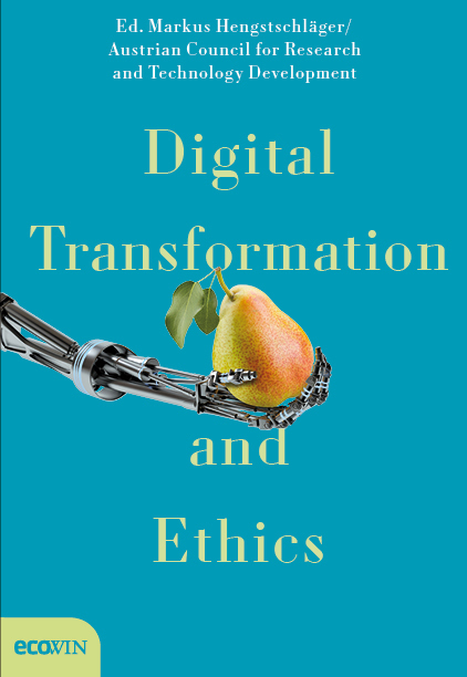 Cover: 9783711002730 | Digital Transformation and Ethics | Markus Hengstschläger (u. a.)