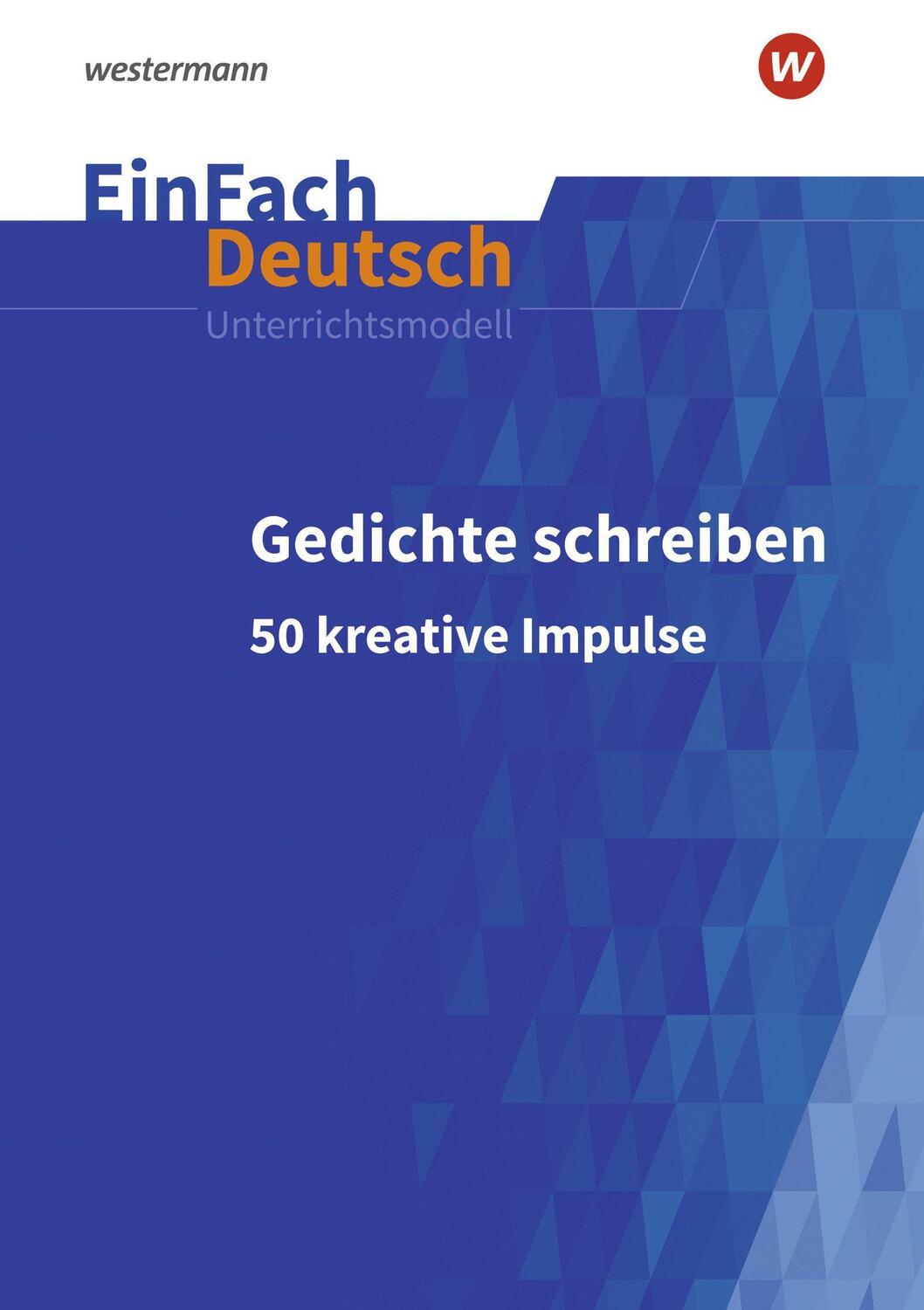 Cover: 9783140227728 | Gedichte schreiben: 50 kreative Impulse für die Sekundarstufe I und...