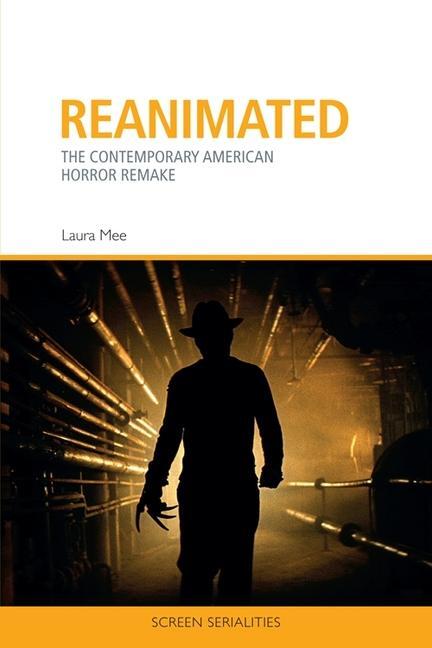 Cover: 9781474440653 | Reanimated | The Contemporary American Horror Remake | Laura Mee