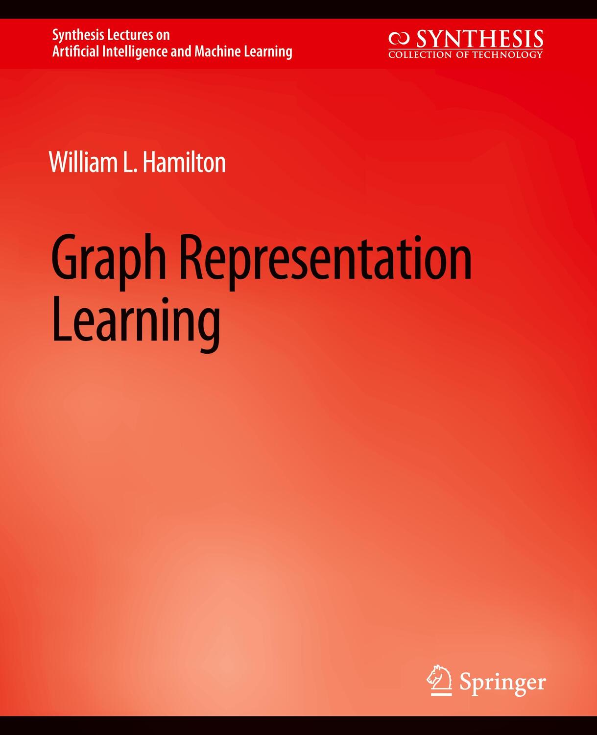Cover: 9783031004605 | Graph Representation Learning | William L. Hamilton | Taschenbuch