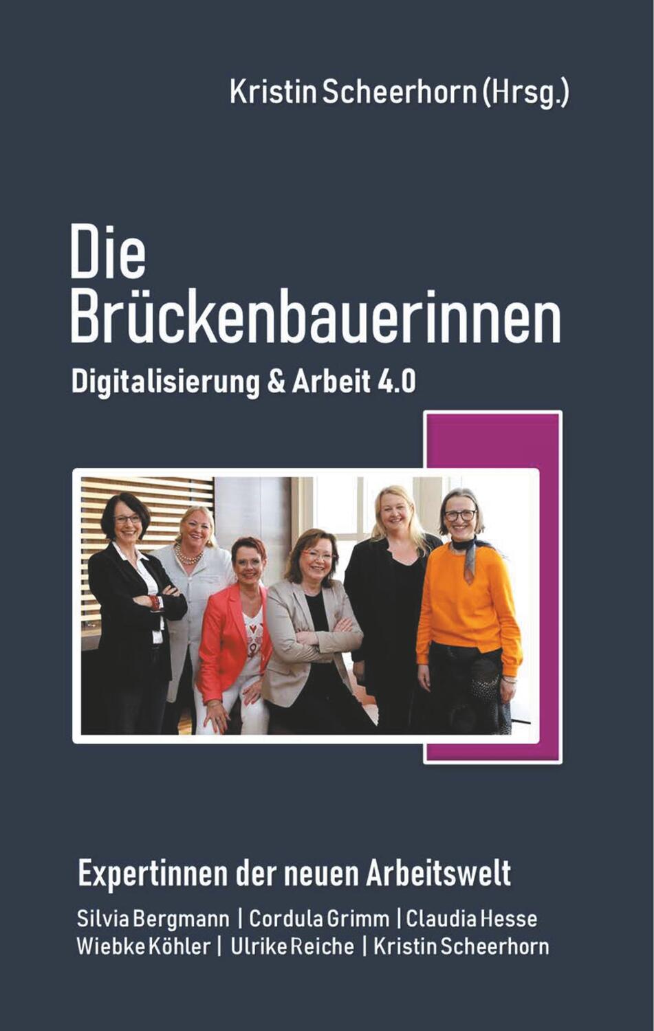 Cover: 9783734754210 | Die Brückenbauerinnen | Digitalisierung &amp; Arbeit 4.0 | Buch | 220 S.