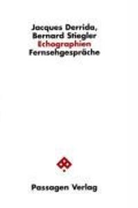 Cover: 9783851657616 | Echographien | Fernsehgespräche | Jacques Derrida (u. a.) | Buch