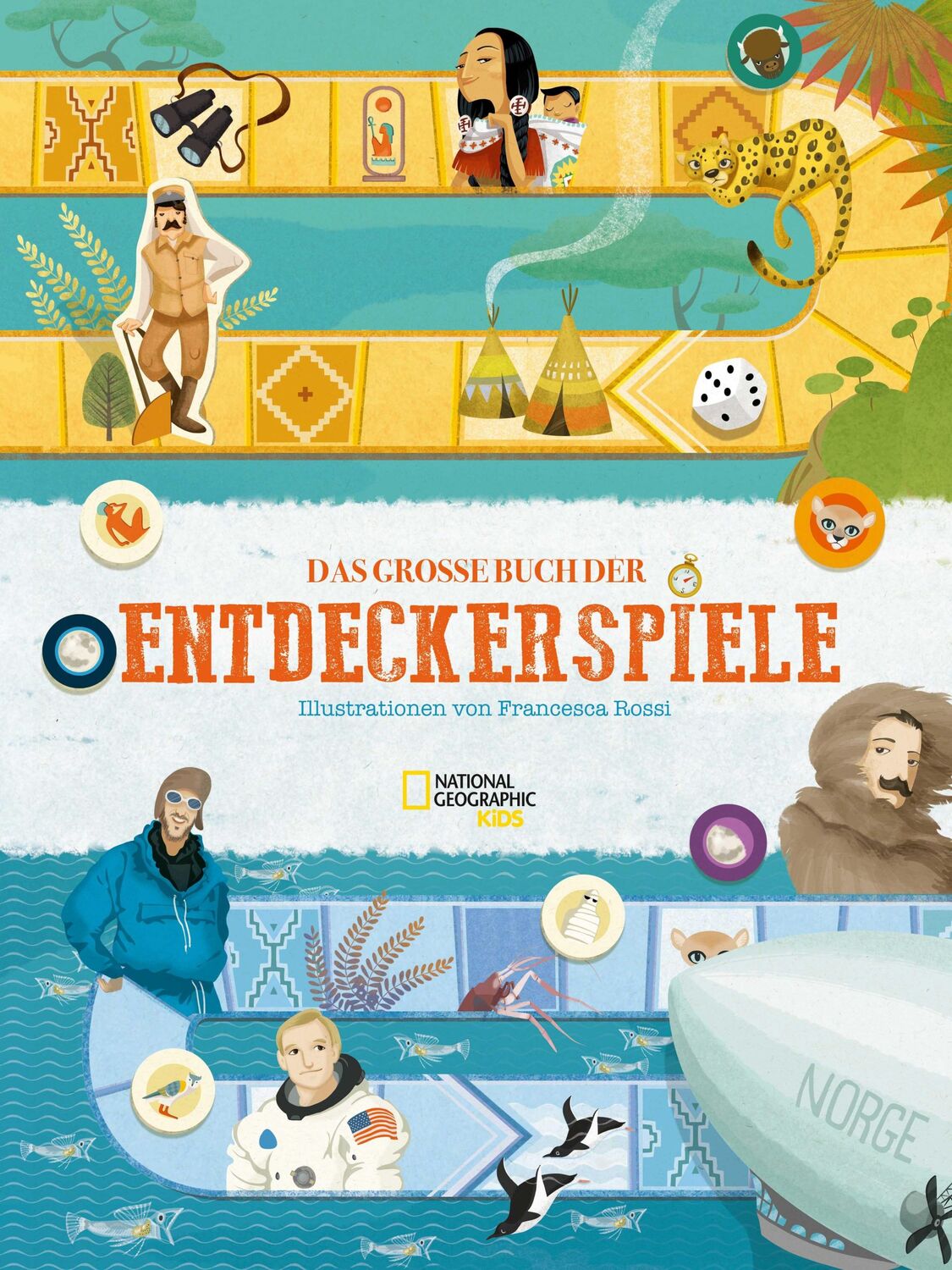 Cover: 9788863125665 | Das große Buch der Entdeckerspiele | National Geographic Kids | Rossi