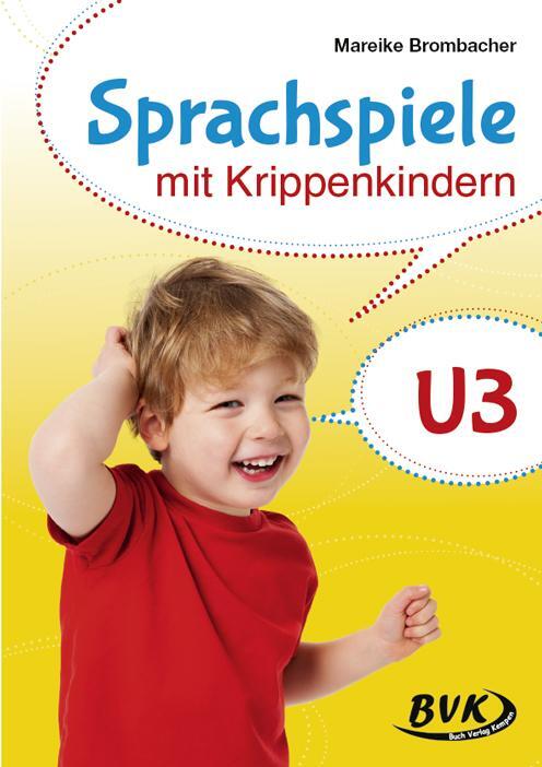 Cover: 9783867409612 | Sprachspiele mit Krippenkindern | U3 | Mareike Brombacher | Broschüre