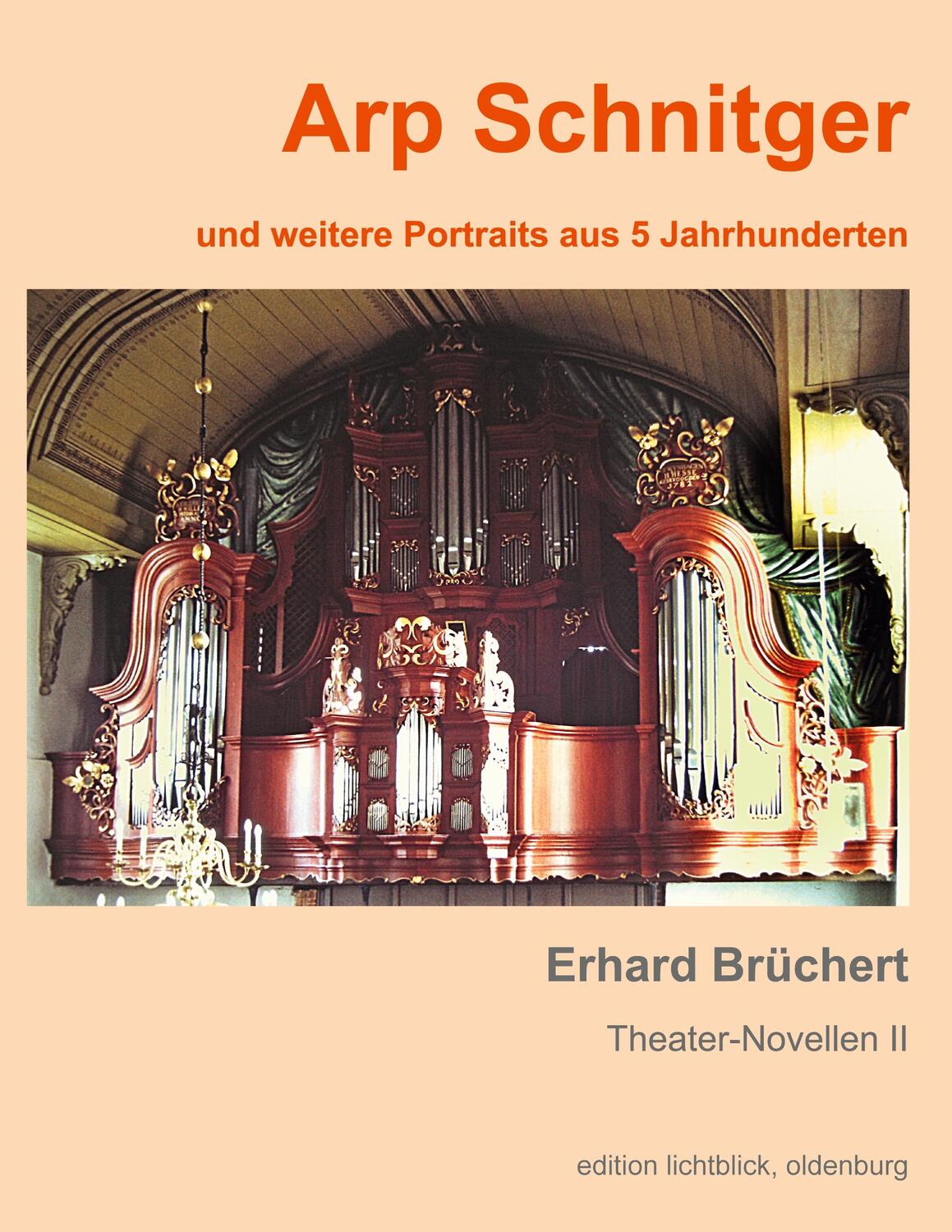 Cover: 9783755753094 | Arp Schnitger | und weitere Portraits aus 5 Jahrhunderten | Brüchert