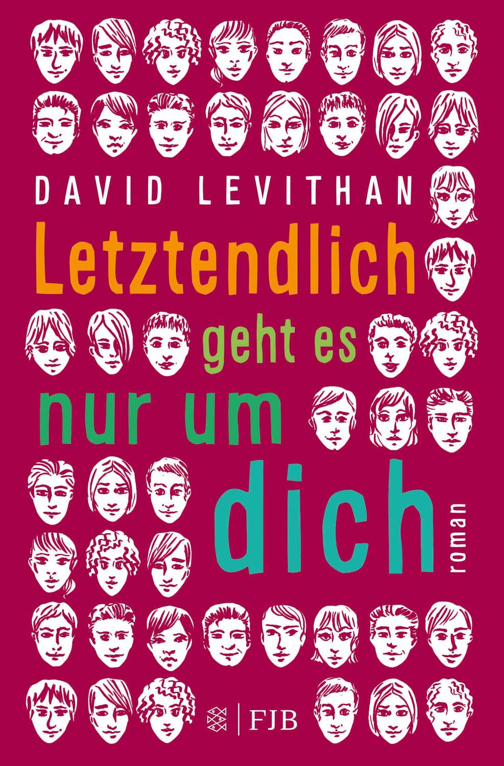 Cover: 9783596035458 | Letztendlich geht es nur um dich | David Levithan | Taschenbuch | 2018