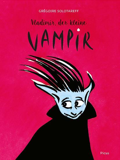 Cover: 9783711740182 | Vladimir, der kleine Vampir | Grégoire Solotareff | Buch | 40 S.
