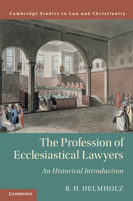 Cover: 9781108713092 | The Profession of Ecclesiastical Lawyers | R. H. Helmholz | Buch