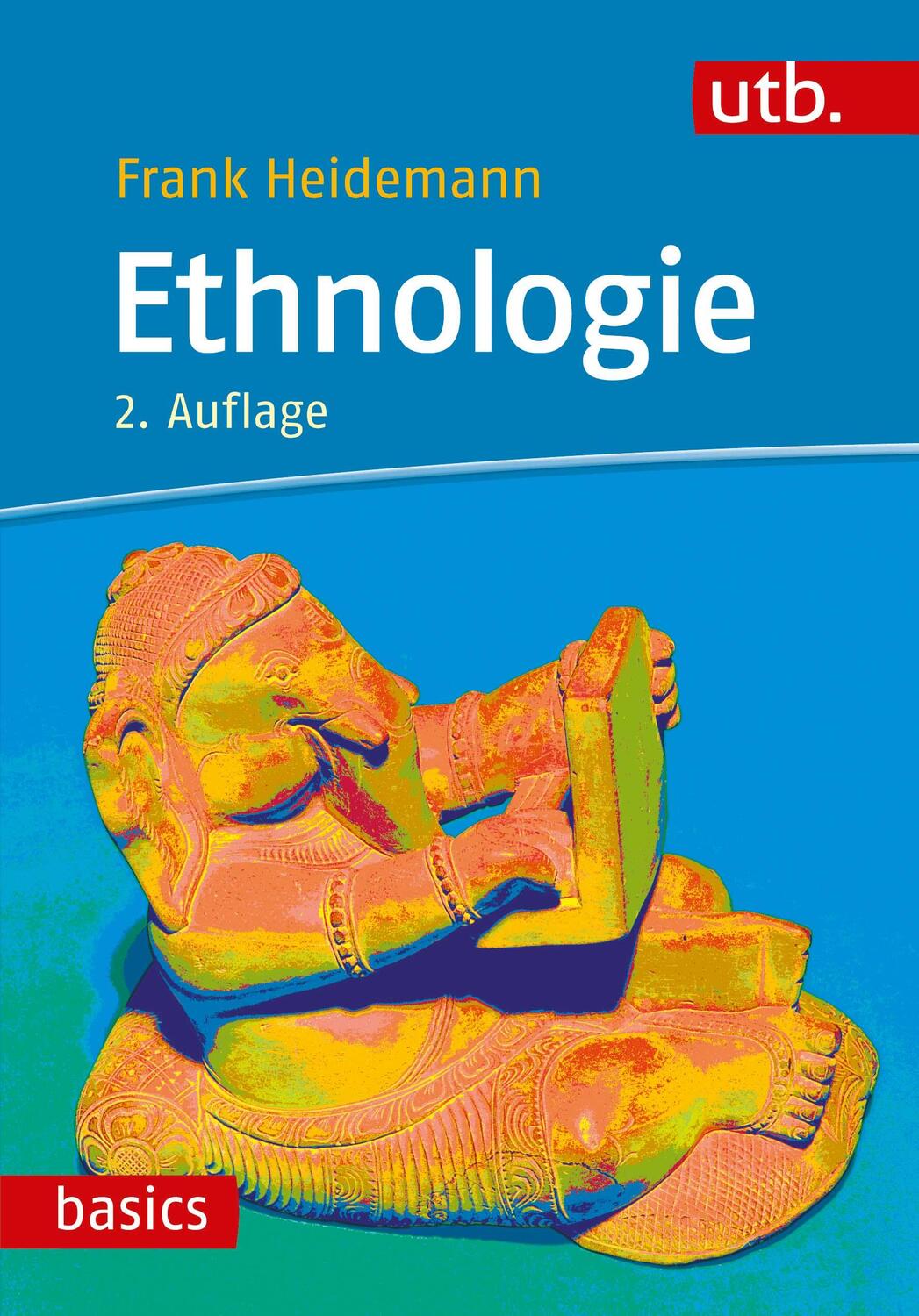 Cover: 9783825252557 | Ethnologie | Frank Heidemann | Taschenbuch | UTB basics | 285 S.