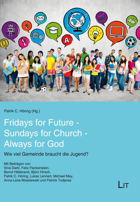 Cover: 9783643148957 | Fridays for Future - Sundays for Church - Always for God | Höring