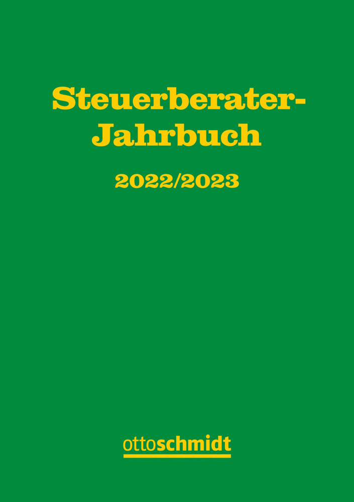 Cover: 9783504626693 | Steuerberater-Jahrbuch 2022/2023 | Fachinstitut der Steuerberater Köln