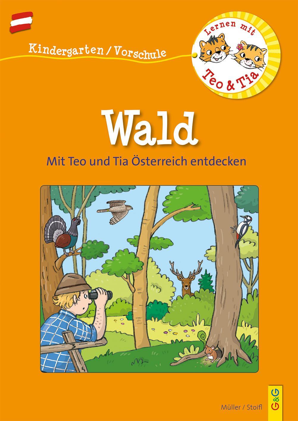 Cover: 9783707423372 | Österreich entdecken mit Teo und Tia - Wald | Verena Müller (u. a.)