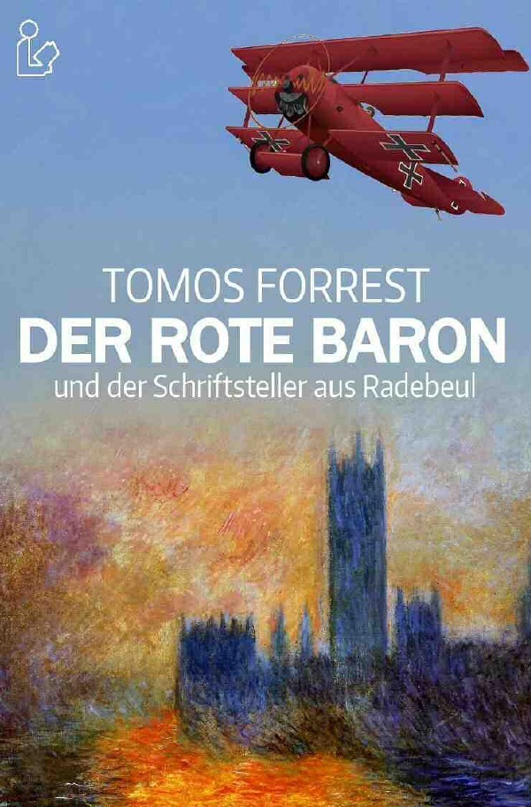Cover: 9783752979503 | DER ROTE BARON UND DER SCHRIFTSTELLER AUS RADEBEUL | Tomos Forrest