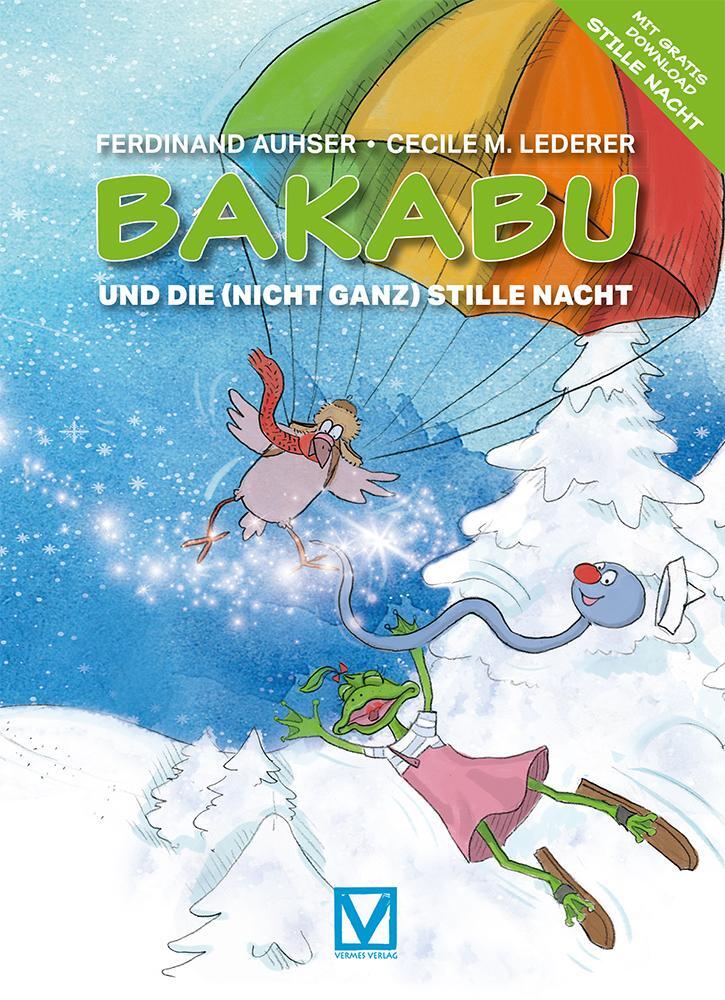 Cover: 9783950439151 | Bakabu und die (nicht ganz) stille Nacht | Ferdinand Auhser | Buch