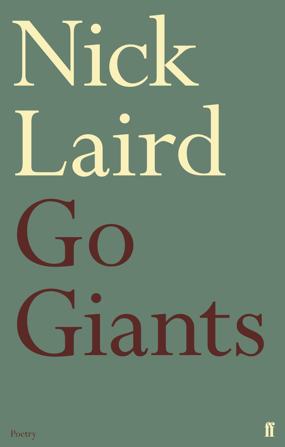 Cover: 9780571327508 | Go Giants | Nick Laird | Taschenbuch | Kartoniert / Broschiert | 2015