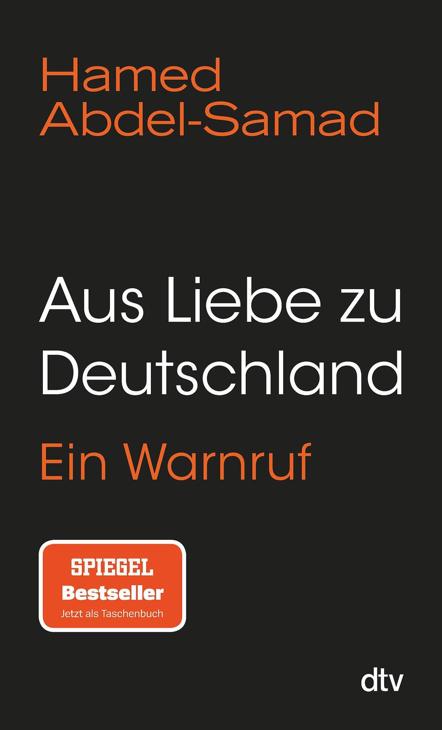 Cover: 9783423350488 | Aus Liebe zu Deutschland | Ein Warnruf | Hamed Abdel-Samad | Buch
