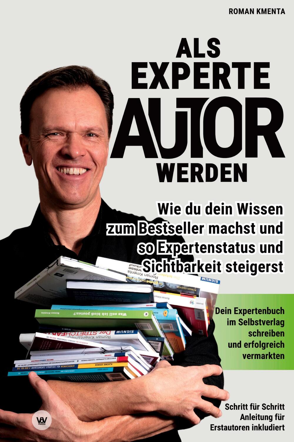 Cover: 9783903845510 | Als Experte Autor werden | Roman Kmenta | Taschenbuch | Paperback