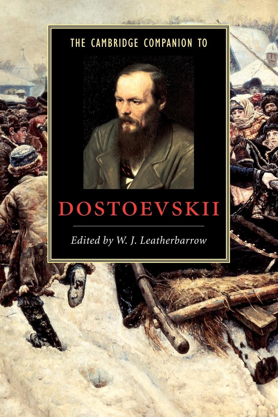 Cover: 9780521654739 | The Cambridge Companion to Dostoevskii | William J. Leatherbarrow