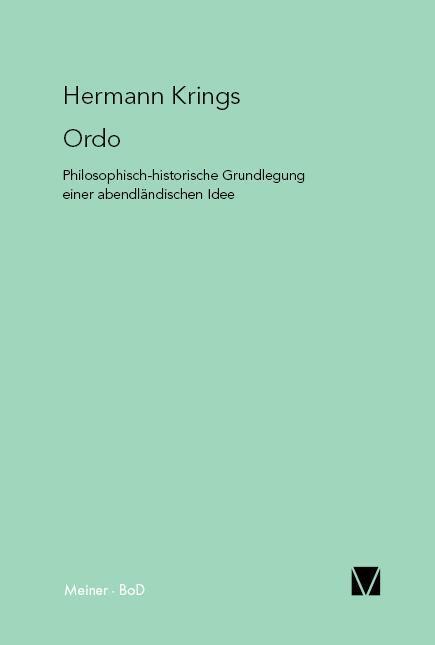 Cover: 9783787305605 | Ordo | Hermann Krings | Taschenbuch | Paperback | 144 S. | Deutsch