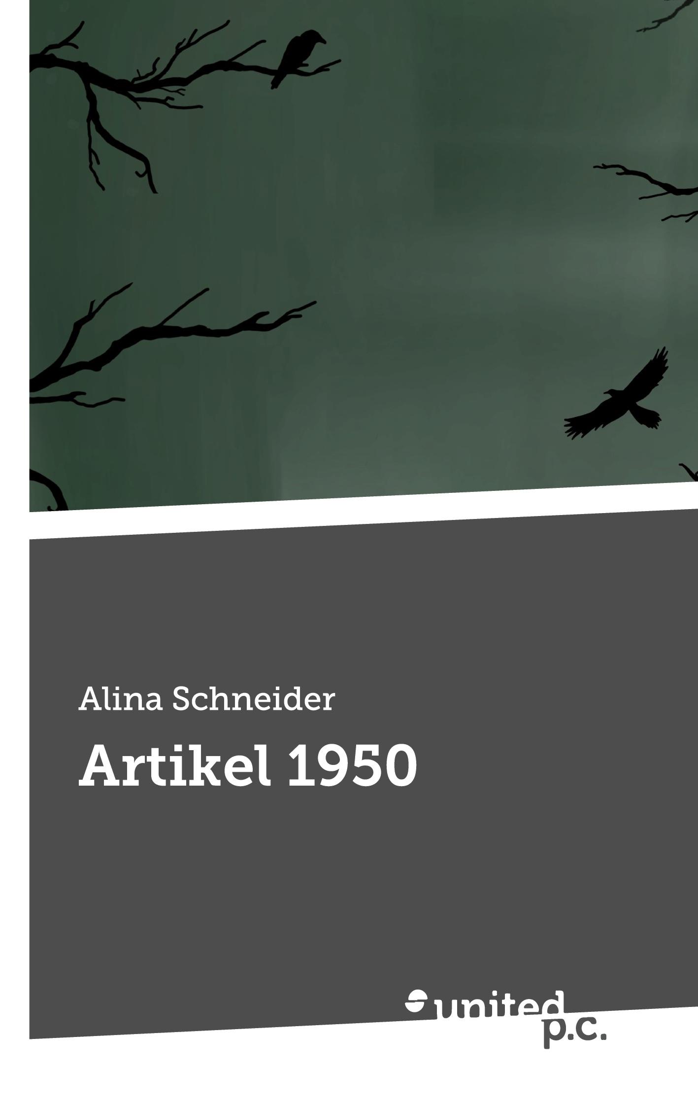 Cover: 9783710358791 | Artikel 1950 | Alina Schneider | Taschenbuch | 160 S. | Deutsch | 2023