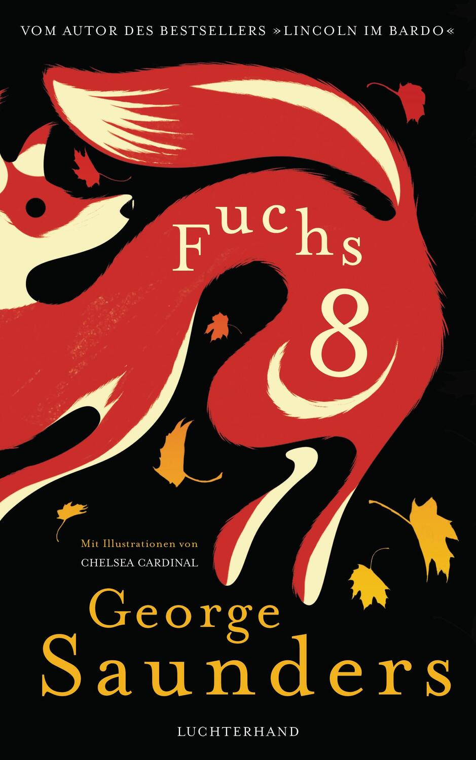 Cover: 9783630876207 | Fuchs 8 | George Saunders | Buch | 56 S. | Deutsch | 2019