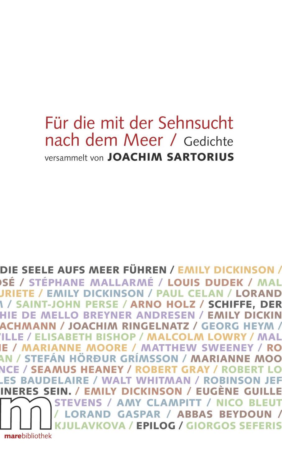 Cover: 9783866480810 | Für die mit der Sehnsucht nach dem Meer | Joachim Sartorius | Buch